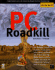Pc Roadkill
