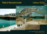 Radical Reconstruction