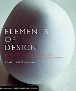 Elements of Design: Rowena Reed Kostellow and the Structure of Visual Relationships (Hands-on Design Book, Industrial Design Book)
