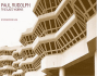 Paul Rudolph: Dreams + Details