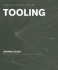 Pamphlet Architecture 27: Tooling