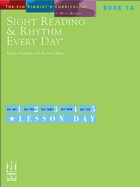Sight Reading & Rhythm Every Day(R), Book 1a (the Fjh Pianists Curriculum, 1a)