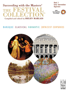The Festival Collection, Book 3 (Succeeding With the Masters & the Festival Collection, 3)