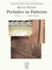Preludes in Patterns (Composers in Focus)