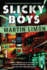Slicky Boys (a Sergeants Sue�o and Bascom Novel)