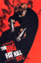 The Big Fat Kill (Sin City, Book #3)