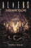 Aliens: Nightmare Asylum (Graphic Novel) Mark Verheiden and Den Beauvais
