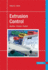 Extrusion Control: Machine-Process-Product
