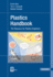 Plastics Handbook 5e: the Resource for Plastics Engineers