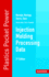 Injection Molding Processing Data