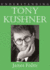 Understanding Tony Kushner (Understanding Contemporary American Literature)