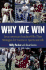Why We Win