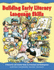 Building Early Literacy and Language Skills a Resource and Activity Guide for Preschool and Kindergarten