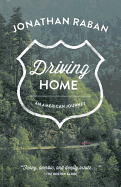 Driving Home: an American Journey