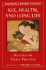 Sex, Health and Long Life. Manuals of Taoist Practice