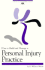 How to Build and Manage a Personal Injury Practice