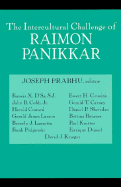 The Intercultural Challenge of Raimon Panikkar (Faith Meets Faith Series)
