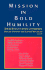 Mission in Bold Humility: David Bosch's Work Considered
