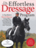 Uta Gr�f's Effortless Dressage Program: A Top Rider's Keys to Success Using Play, Groundwork, Trail Riding, and Turnout
