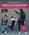 Dogs on Sweaters: Knitting Patterns for Over 18 Different Breeds