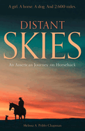Distant Skies: an American Journey on Horseback
