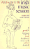 Field Guide to the Irish Music Session