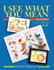 I See What You Mean: Visual Literacy K-8