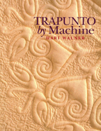 Trapunto By Machine