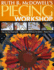 Ruth B. McDowell's Piecing Workshop: - Step-By-Step Visual Guide - Indispensable Reference for Quilters - Bonus Projects