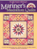 Mariner's Medallion Quilts: Creative No-Math Approach Blocks & Borders to Mix & Match Full-Size Compass Foundations