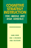 Cognitive Strategy Instruction for Middle and High Schools (Cognitive Strategy Training Series)
