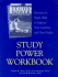 Study Power Workbook: Exercises in Study Skills to Improve Your Learning and Your Grades