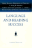 Language and Reading Success (From Reading Research to Practice, V. 5)