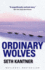 Ordinary Wolves: a