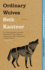 Ordinary Wolves: a Novel