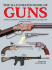 The Illustrated Book of Guns: An Illustrated Directory of Over 1,000 Military, Sporting, and Antique Firearms