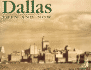 Dallas Then and Now (Then & Now Thunder Bay)