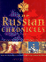 The Russian Chronicles: a Thousand Years That Changed the World