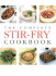 The Complete Stir-Fry Cookbook