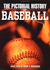 Pictorial History of Baseball