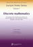 Ramanujan Lecture Notes Series, Vol. 7: Discrete Mathematics