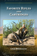Favorite Rifles and Cartridges Limited Format: Hardcover