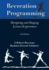 Recreation Programming: Designing Leisure Experiences
