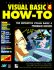 Visual Basic 4.0 How-to: the Definitive Visual Basic 4 Problem-Solver