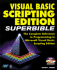 Vbscript Superbible: the Complete Reference to Programming in Microsoft Visual Basic Scripting Edition
