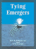 Tying Emergers: A Complete Guide