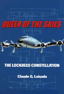 Queen of the Skies the Lockheed Constellation