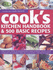 The Cook's Handbook: a Comprehensive Cooking Course and Kitchen Encyclopedia With Over 500 Recipes