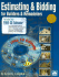 Estimating & Bidding for Builders & Remodelers/Includes an Estimating Disk
