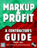 Markup & Profit: a Contractor's Guide